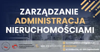 Zarządzanie Wspólnotami - Zarządca Nieruchomości - Service Integrated - Częstochowa, Katowice, Gliwice, Sosnowiec, Chorzów